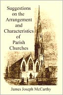 Suggestions on the Arrangement and Characteristics Of Parish Churches