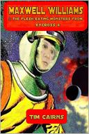 Maxwell Williams: & the Flesh Eating Monsters from XYCROSS 4