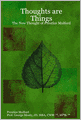 Thoughts Are Things : The New Thought of Prentice Mulford