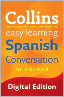 Collins Easy Learning Dictionaries - Collins Easy Learning Spanish Conversation