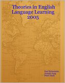 Theories In English Language Learning 2005
