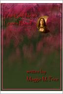 True Love Never Leaves Blood