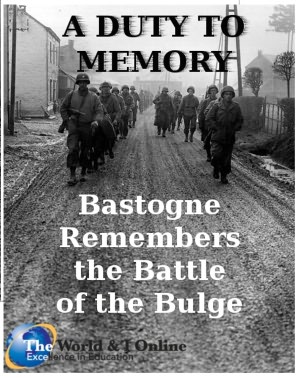 A Duty to Memory: Bastogne Remembers the Battle of the Bulge by Stephen Osmond,Benjamin Swiatek (Editor)