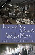 Home-made Pie and Sausage & Killing Julie Morris