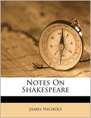 Notes On Shakespeare