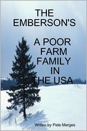 The Emberson's: A Poor Farm Family in the USA