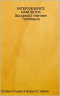 Interviewer's Handbook: Successful Interview Techniques