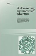 A Demanding And Uncertain Adventure