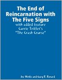 The End of Reincarnation with the Five Signs