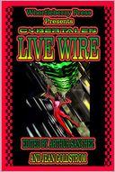 Cybertales : Live Wire