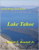 Aerial Perspectives Series Lake Tahoe: Lake Tahoe