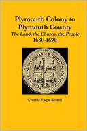 Plymouth Colony to Plymouth County: The Land the Church the People - (1680-1690)