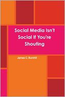 Social Media Isn't Social If You'Re Shouting