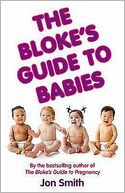 The Blokes Guide to Babies