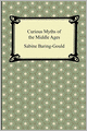 Curious Myths Of The Middle Ages