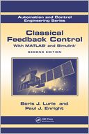 Classical Feedback Control: With MATLAB and Simulink, Second Edition