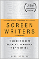 The 101 Habits of Highly Successful Screenwriters: Insider Secrets from Hollywood's Top Writers