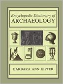 Encyclopedic Dictionary of Archaeology