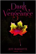 Dark Vengeance Volume 1: Summer, Fall