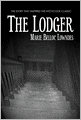The Lodger: The Story that Inspired the Hitchhock Classic