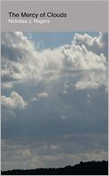 The Mercy of Clouds