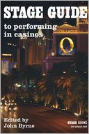 Stage Guide to Performing in Casinos