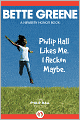 Philip Hall Likes Me. I Reckon Maybe.: The Philip Hall Trilogy (Book One)
