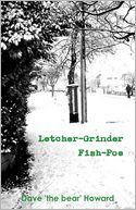 Letcher-Grinder Fish-Poe
