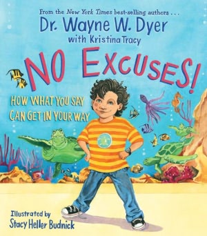 No Excuses! How What You Say Can Get in Your Way