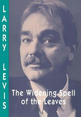 The Widening Spell Of Leaves