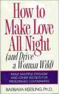 How to Make Love All Night