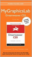 MyGraphicsLab Dreamweaver Course with Dreamweaver CS5: Visual QuickStart Guide