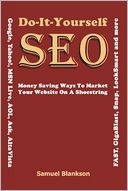 Do it Yourself Seo: Money Saving Ways to Market Your Website on a Shoestring