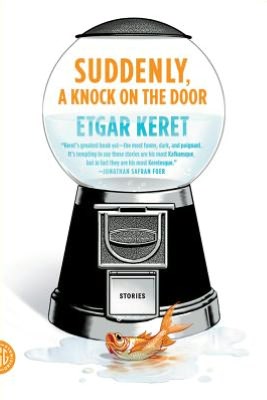 Download free books for itunes Suddenly, a Knock on the Door 9780374533335 (English literature) by Etgar Keret