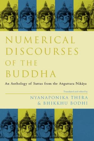 Numerical Discourses Of The Buddha