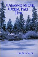 Windows On Our World: part 1 Hope
