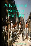 A National Service for Life