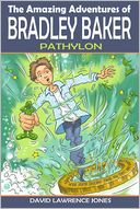 The Amazing Adventures of Bradley Baker : Pathylon