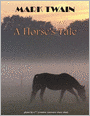 A Horse's Tale