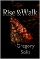 Rise and Walk