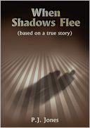 When Shadows Flee