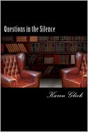 Questions in the Silence