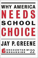 Why America Needs School Choice