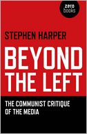 Beyond the Left: The Communist Critique of the Media