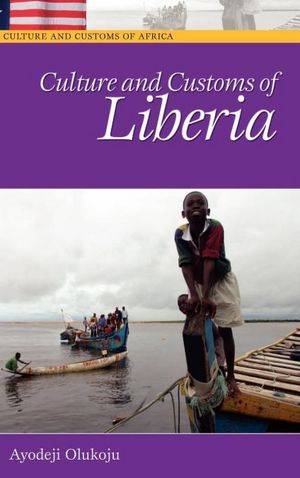 Culture And Customs Of Liberia