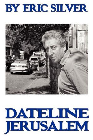 By Eric Silver, Dateline