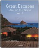 Great Escapes Around the World, Volume 2: Europe, Africa, Asia, South America, North America