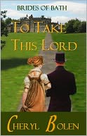 To Take This Lord (Brides of Bath Book 4)