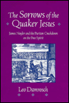 The Sorrows of the Quaker Jesus
