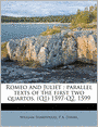 Romeo and Juliet: parallel texts of the first two quartos, (Q1) 1597-Q2, 1599
